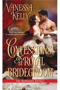Confessions of a Royal Bridegroom