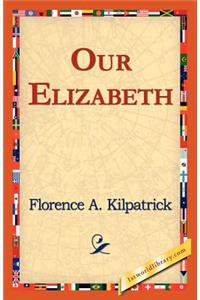 Our Elizabeth