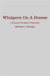 Whispers On A Breeze