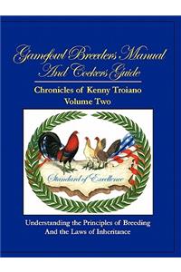 Gamefowl Breeders Manual and Cockers Guide