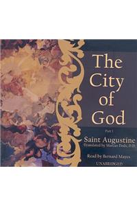 The City of God, Part 1