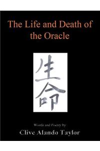 Life and Death of the Oracle