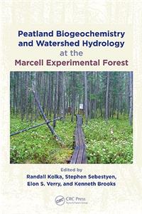 Peatland Biogeochemistry and Watershed Hydrology at the Marcell Experimental Forest