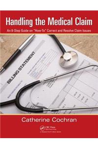 Handling the Medical Claim