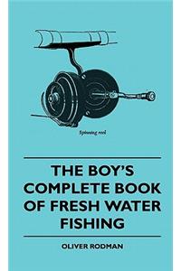 Boy's Complete Book Of Fresh Water Fishing