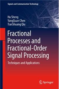 Fractional Processes and Fractional-Order Signal Processing