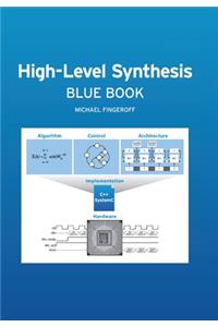 High-Level Synthesis Blue Book