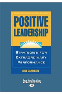 Positive Leadership (Large Print 16pt)