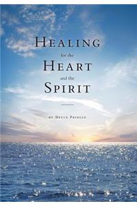 Healing for the Heart and the Spirit