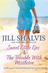 Heartbreaker Bay Collection: Sweet Little Lies & the Trouble with Mistletoe