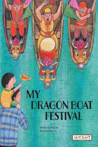 My Dragon Boat Festival