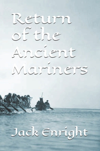 Return of the Ancient Mariners