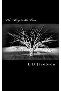 Thing in the Trees