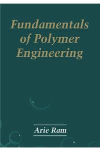 Fundamentals of Polymer Engineering