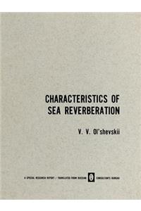 Characteristics of Sea Reverberation