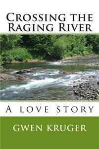Crossing the Raging River