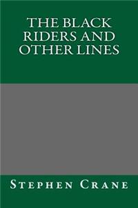 The Black Riders and Other Lines