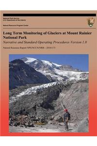 Long Term Monitoring of Glaciers at Mount Rainier National Park