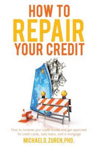 How to Repair Your Credit