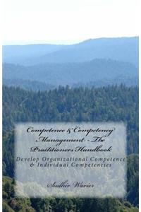 Competence & Competency Management - The Practitioners Handbook