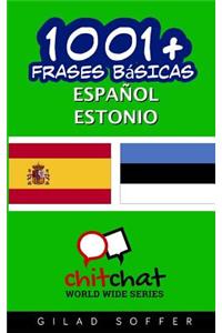1001+ Frases Basicas Espanol - Estonio