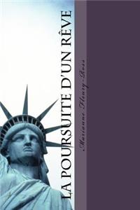 La poursuite d'un rêve