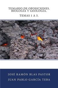 Temario de Oposiciones. Biologia y Geologia. Temas 1 a 5.