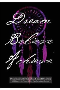 Dream Journal for Reflection and Lucid Dreaming 202 Pages with Prompts Two Page Spread per Dream