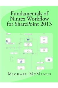 Fundamentals of Nintex Workflow for SharePoint 2013