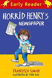 Horrid Henry Early Reader: Horrid Henry's Newspaper