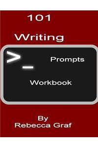 101 Writing Prompts Workbook Volume 1