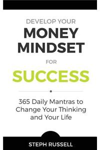 Develop Your Money mindset for Success