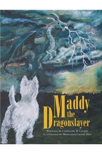 Maddy the Dragonslayer