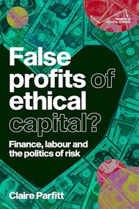 False Profits of Ethical Capital