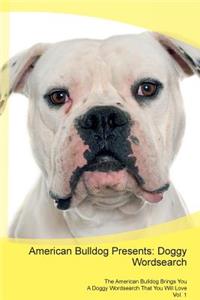 American Bulldog Presents