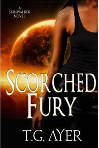 Scorched Fury: A Darkworld Skinwalker Novel