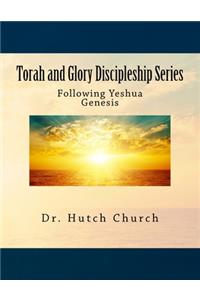 Torah and Glory Discipleship Series