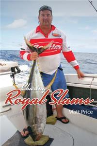 Chasing Royal Slams