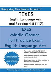 TEXES English Language Arts and Reading 4-8 (117)