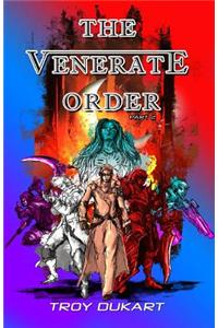 The Venerate Order Part 2