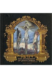 Atonement of Jesus Christ (illustrated)