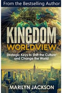 Kingdom Worldview