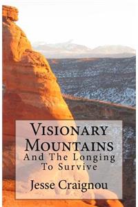 Visionary Mountains