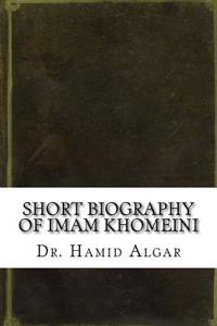 Short Biography of Imam Khomeini