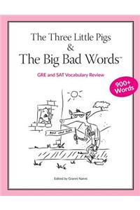 The Three Little Pigs and The Big Bad Words