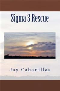 Sigma 3 Rescue