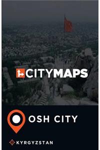 City Maps Osh City Kyrgyzstan