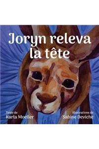Joryn releva la tete
