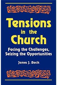 Tensions in the Church