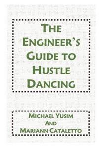 Engineer's Guide to Hustle Dancing